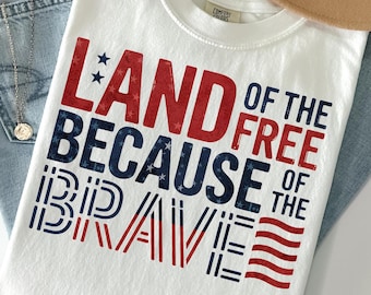 America Land Of The Free Because Of The Brave PNG, 4th of July PNG, Patriotic png, Independence Day png, american flag, USA png