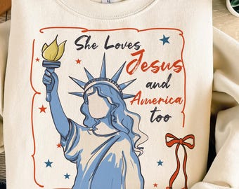 She Loves Jesus and America too PNG, 4th July Faith png, Christian 4th july png, America needs Jesus png, Independence Day, Memorial Day PNG