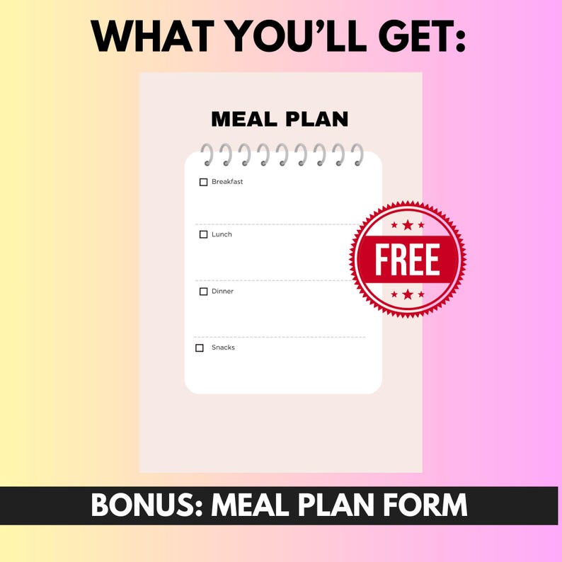 Op de afbeelding: Een witte maaltijdplanner met een rode "GRATIS"-stempel. De planner heeft secties voor ontbijt, lunch, diner en snacks. De tekst "WHAT YOU'LL GET: MEAL PLAN" staat bovenaan de afbeelding. De tekst "BONUS: MEAL PLAN FORM" staat onderaan de afbeelding.
