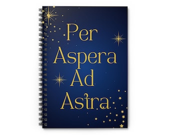 Per Aspera Ad Astra Spiralblock | Liniertes Notizbuch, Starry Navy Einband