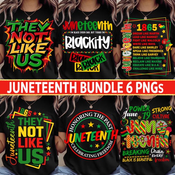 Juneteenth Bundle PNG, Juneteenth 1865 Png, They Not Like Us Png, Emancipation Day Png, Juneteenth Shirt Png, Black Freedom Sublimation