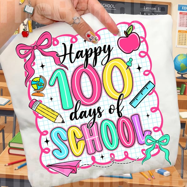 Happy 100 Days of School Png, 100 Days of School Png, Teacher Png, 100th Day of School Coquette Png, Digital Download
