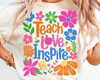 Teach Love Inspire Png, Boho Floral Teacher Png, Teacher Png, Retro Teacher Png, Teacher Gift Png, Teacher Sublimation, Back to School