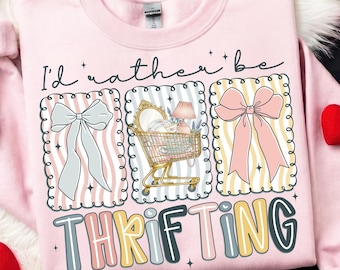 I’d Rather Be Thrifting PNG, Thrift aesthetic Shirt Design, Cute Thrift Cart Quote, Vintage Shopping Lover Coquette, Boutique Style Digital