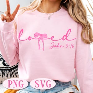 Loved John 3:16 Png Svg, Christian Valentines Png, Valentine Png, Valentine Day Png, Valentine Svg, Christian Shirt Svg, Jesus Valentine Png