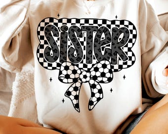 Retro Soccer Sister PNG, Soccer Sister png, Soccer Coquette Png, Game Day Soccer Bow PNG, Checkered Soccer Png, Soccer Png