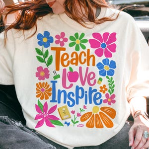 Teach Love Inspire Png, Boho Floral Teacher Png, Teacher Png, Retro Teacher Png, Teacher Gift Png, Teacher Sublimation, Back to School