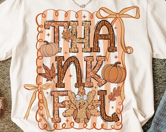 Thankful Fall Png Sublimation, Preppy Thanksgiving Png Design, Fall Pumpkins Bow Png, Cozy Autumn Aesthetic Png, Thankful shirt Png
