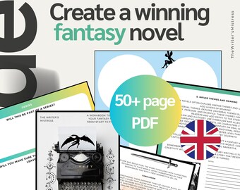 Fantasy Novel Workbook: Herausragen, veröffentlicht werden, ein Episches Buch schreiben! Plottentwicklungs-Handbuch, Übungen für das Schreiben von Synopsis-Toolkit für Autoren