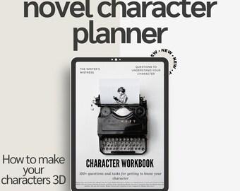 Writer's Character Planning Guide - 100+ Questions About Your Character to Answer - Plan Your Novel and Main Character For A Winning Book!