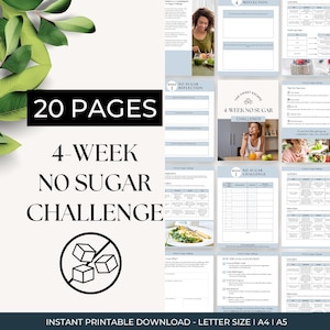 May include: A printable 20-page guide to a 4-week no sugar challenge. The guide includes worksheets, reflection pages, and tips for success. The cover features a graphic of a crossed-out sugar cube.