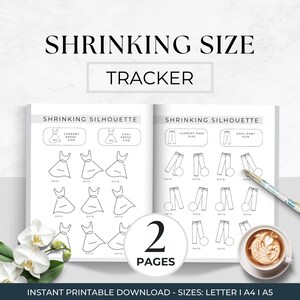 May include: Printable tracker for tracking dress and pant sizes. The tracker has two pages, one for dresses and one for pants. Each page has a section for current size and goal size. There are 10 spaces for tracking progress over time.