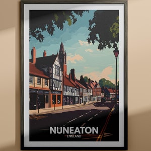 Nuneaton Nuneaton Reise Poster - Nuneaton England / England Wand Kunst / Einzigartiges Stadt Poster / Reise Dekor / Geschenk