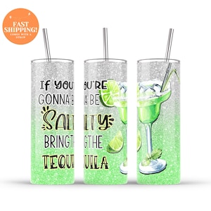 Salty Tequila 16oz Insulated Tumbler: Funny Margarita Gift