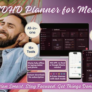 May include: A digital ADHD planner displayed on a laptop, tablet, and smartphone screen. The interface features a dark mode dashboard with various organizational tools. Text includes ADHD Planner for Men, All-in-one, 15+ Tools, No App needed, and Plan Smart. Stay Focused. Get Things Done.