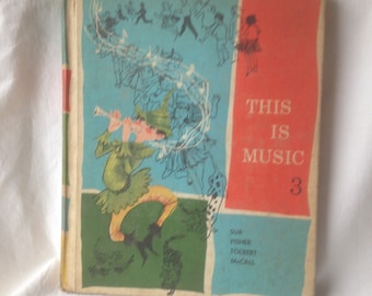 Vintage Book This Is Music Book 3 Vintage Schoolbook 1966