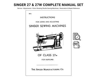 Singer 27 & 27W Sewing Machine Complete Service Repair Parts Manual Set PDF