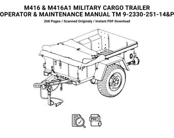 M416 Military Cargo Trailer Repair Manual TM 9-2330-251-14&P PDF