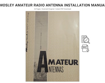Mosley Antennas Manual PDF – Amateur Radio Antenna Installation & Setup Guide