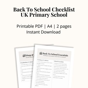 May include: Two A4 printable PDF checklists for UK Primary School, titled "Back To School Checklist." The checklists cover organization, clothing, school essentials, and personal care. Available for instant download.