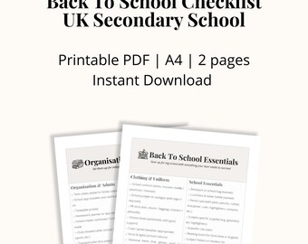 May include: A printable PDF checklist for UK secondary school students, featuring two pages with lists for organization, clothing, and school essentials. The document includes sections for personal care items. The text "Back To School Checklist" is at the top.