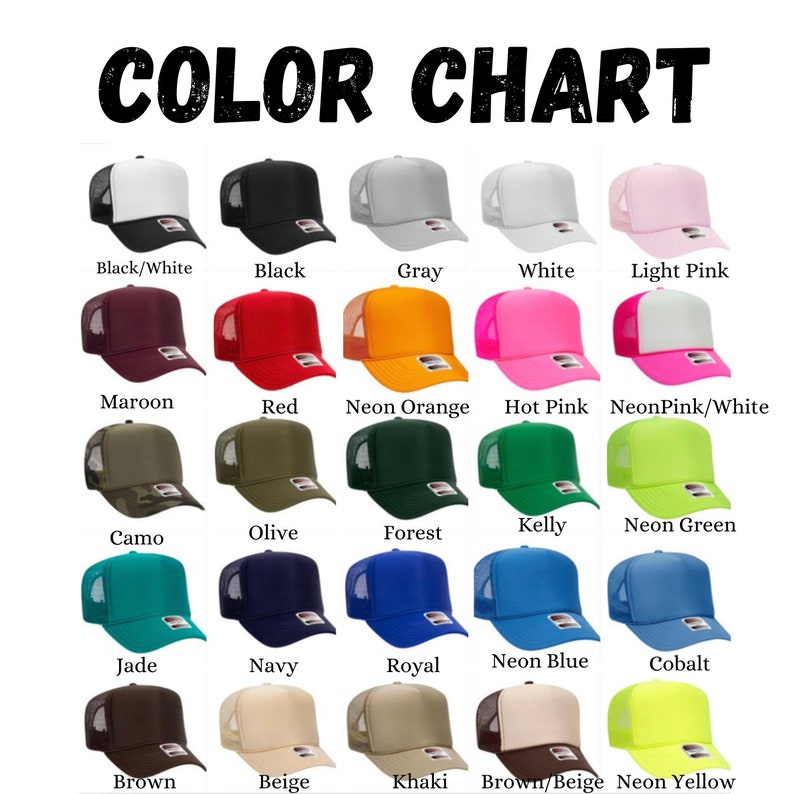 May include: Colour chart displaying 18 different colours of trucker hats. The hats are arranged in three rows of six hats each. The colours include black, white, grey, light pink, maroon, red, neon orange, hot pink, neon pink/white, camo, olive, forest, kelly, neon green, jade, navy, royal, neon blue, cobalt, brown, beige, khaki, brown/beige, and neon yellow.