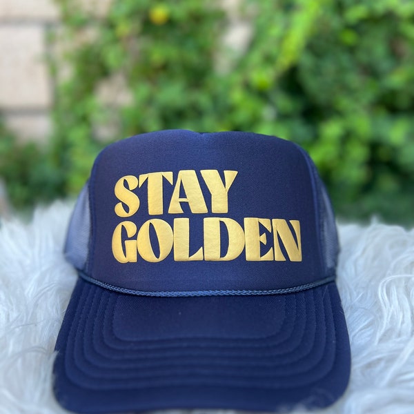 Stay Golden trucker hat, women’s trucker hat, navy trucker hat, lake hat, river hat