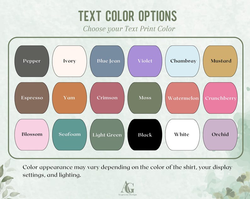 May include: A color chart with text color options, including Pepper, Ivory, Blue Jean, Violet, Chambray, and Mustard. Other colors include Espresso, Yam, Crimson, Moss, Watermelon, Crunchberry, Blossom, Seafoam, Light Green, Black, White, and Orchid.