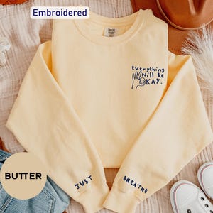 Sudadera Comfort Colors - Diseño bordado "Todo estará bien" - Animadora y optimista