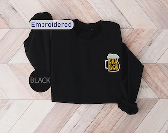 Dad Bod Embroidered Sweatshirt, Beer Dad Gift, KingArtDesigner