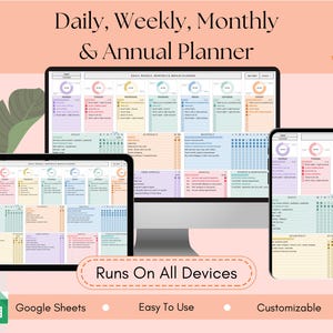 May include: A digital planner displayed on a tablet, computer monitor, and smartphone. The planner is labelled "Daily, Weekly, Monthly & Annual Planner" and includes sections for daily, weekly, and monthly planning. The text "Runs On All Devices" is also visible.