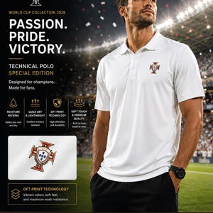 May include: A white short-sleeved polo shirt featuring the Portuguese national football team crest on the left chest. The shirt includes text reading World Cup Collection 2026, Passion, Pride, Victory, Technical Polo Special Edition, and DFT Print Technology.