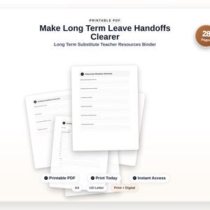 May include: A printable PDF long-term substitute teacher resources binder with 28 pages. The document features text including Make Long Term Leave Handoffs Clearer, Classroom Routines Overview, Grading Guidelines Overview, Printable PDF, Print Today, Instant Access, A4, US Letter, and Print + Digital.