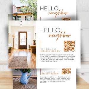 May include: Real estate marketing materials with the text "HELLO neighbor" and "MY NAME IS KELSEY BLOOM". The image includes a QR code and a photo of a home interior and exterior. A blue pitcher with flowers is also visible.