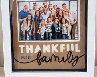 Thankful For Family - 8x8 Layered 3D Shadow Box- Wooden Frame - Just Add A Picture