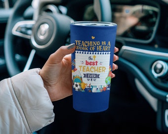 Lehren ist Herzensarbeit - Bester Lehrer aller Zeiten Tumblr 20 Oz, Geschenk für Schüler und Lehrer - Trending Produkt und Bestseller