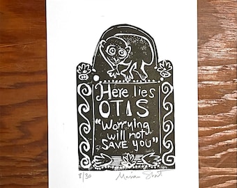 RIP, Worrying will not save you (linocut miniprint)