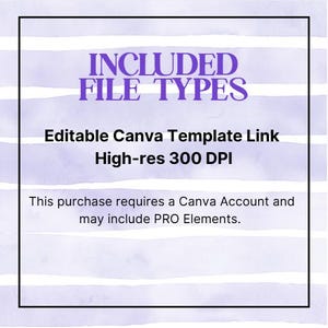 Pode incluir: Gr&aacute;fico de produto digital com fundo aquarela roxo e branco. O texto "INCLUDED FILE TYPES" est&aacute; no topo. Abaixo, l&ecirc;-se "Editable Canva Template Link High-res 300 DPI". O texto "This purchase requires a Canva Account and may include PRO Elements" est&aacute; na parte inferior.