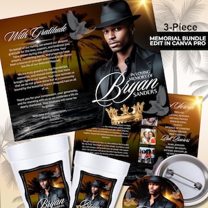 May include: A memorial bundle featuring a portrait of a person in a black hat, with text "In Loving Memory of Bryan Sanders." The set includes a flyer, two cups, and a button, all with the same design. The theme is a memorial service.