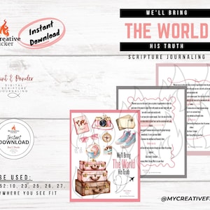 May include: Digital scripture journaling printables featuring travel-themed illustrations, including suitcases, a camera, and a globe. The text reads "We'll Bring The World His Truth" and "Instant Download."