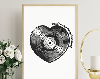 You&#39;re My Favorite Song Digital Wall Art Print, Music Lover Printable Wall Decor, Trendy Groovy Poster, Vintage Vinyl Art, Couples Gift