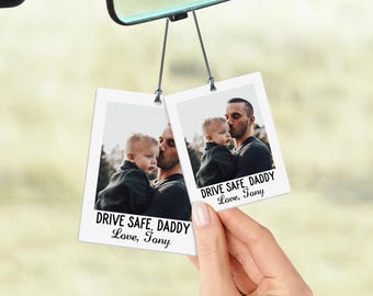 Custom Photo Car Air Freshener/Father's Day Gifts/Drive Safe Daddy Gift Ideas/Gift for Grandpa/Personalized Car Charms/Car Scents For Father