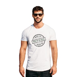Made in Milwaukee, Rundhals-T-Shirt, Milwaukee T-Shirt, Milwaukee männliches T-Shirt, Milwaukee geboren, lässiges T-Shirt, Herrenhemd, männliches Milwaukee-T-Shirt
