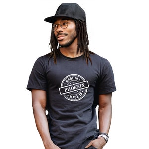 Made in Phoenix, Crew Neck T-Shirt, City Pride, Phoenix T-Shirt, Fashion, Urban Wear, Casual T-Shirt, Man Shirt, Men&#39;s Tee, Print T-Shirt