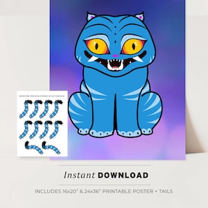 May include: A blue cartoon cat poster with yellow eyes and a wide grin. The poster includes a set of blue and black tails and the text "Instant DOWNLOAD" and "INCLUDES 16x20" & 24x36" PRINTABLE POSTER + TAILS".