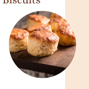Beginner Friendly Homemade Biscuits Digital Recipe- From Scratch Breakfest