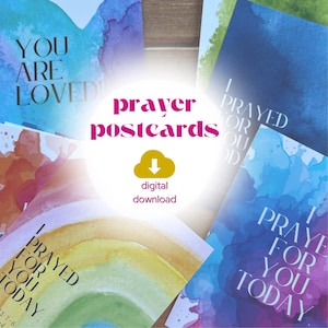 May include: A collection of prayer postcards with watercolor backgrounds in shades of blue, purple, green, and yellow. The postcards feature phrases like "You Are Loved" and "I Prayed For You Today." The image also includes the text "prayer postcards" and "digital download."