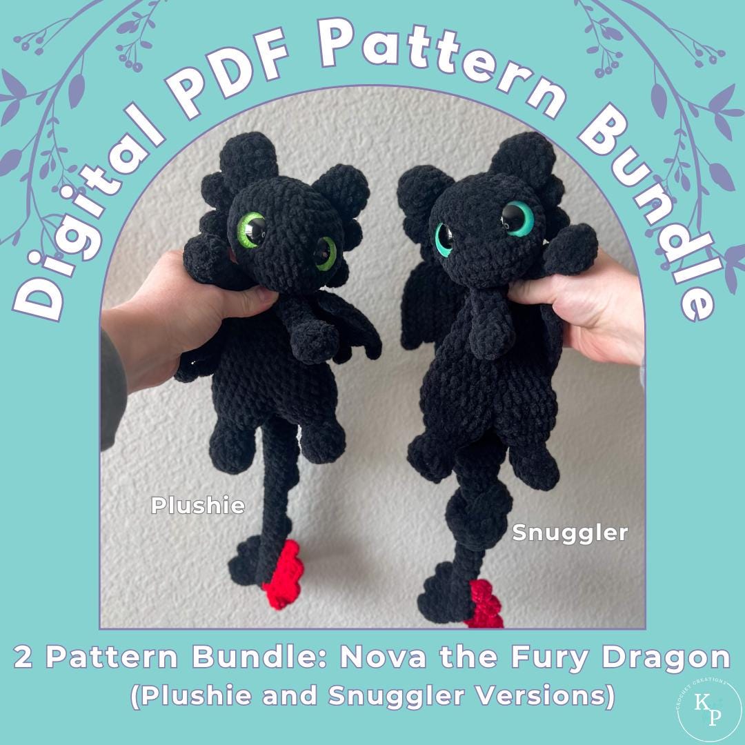2 Pattern Bundle: Nova the Fury Dragon - Plushie and Snuggler