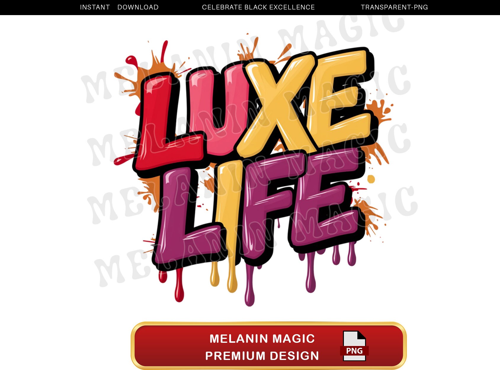 Luxe Life Png Sublimation Design, Motivational Png, Graffiti Art Png ...