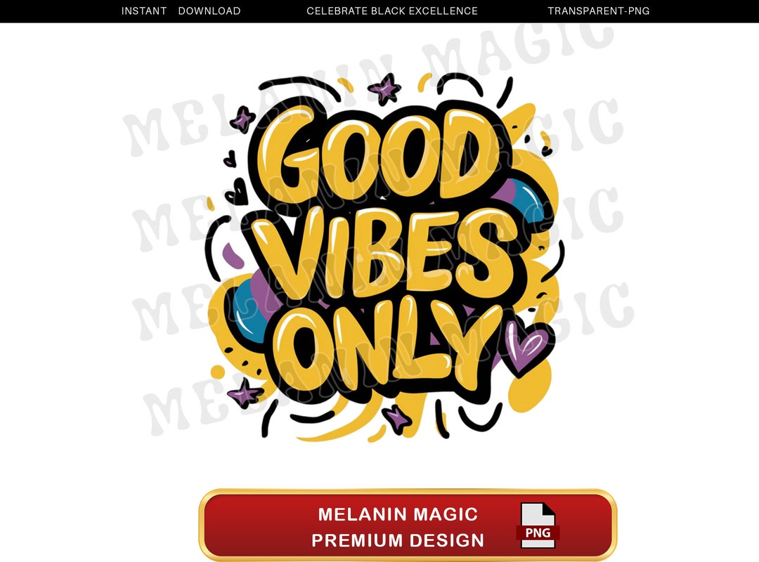 Good Vibes Only Png Sublimation Design, Positive Quote Png, Cheerful ...